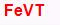 FeVT