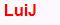 LuiJ