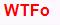 WTFo